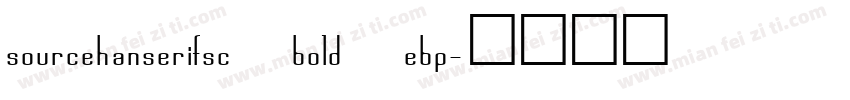sourcehanserifsc bold ebp字体转换